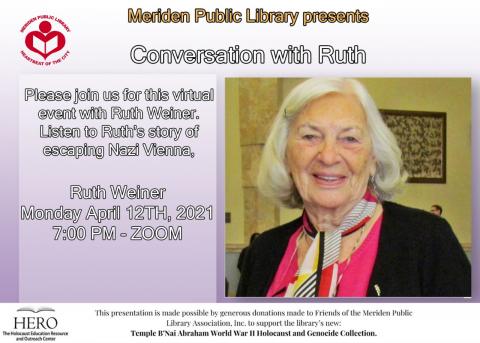 Conversation with Ruth Weiner, a child from the Kindertransport...April 12th 7:00pm via Zoom. Registration required.