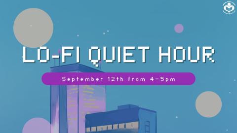 Lo-Fi Quiet Hour