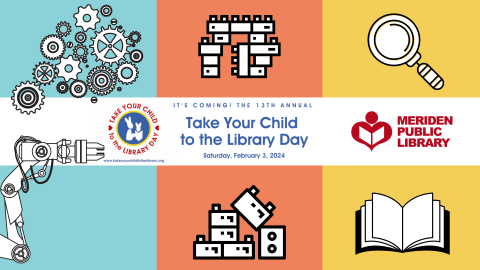 Take your child to the library day February 3rd