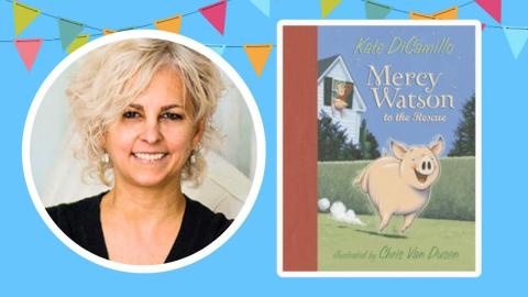 Headshot of Kate DiCamillo to the left of the cover of her book, Mercy Watson to the Rescue