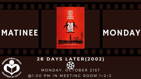 28 Days Later film poster in between film reels above verbiage