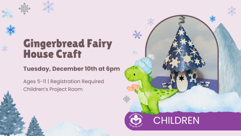 Gingerbread fairy house craft to right of verbiage with a bundled up dinosaur in front of a pink background 