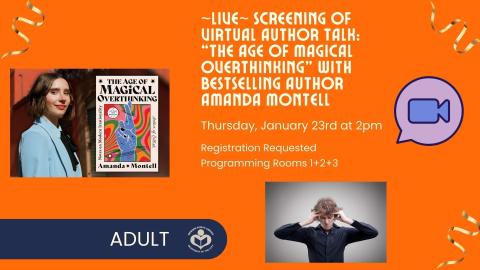 The cover of The Age of Magical Overthinking and a headshot of bestselling author Amanda Montell to left of verbiage 