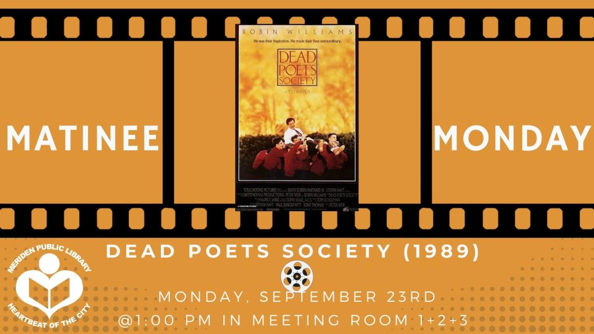 Dead Poets Society film poster in between a film reel above verbiage